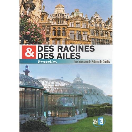 Des Racines & Des Ailes - Bruxelles