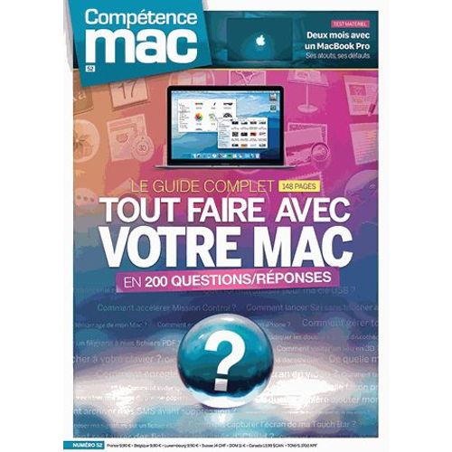 Compétence Mac N° 52 - Tout Faire Avec Votre Mac En 200 Questions/Réponses