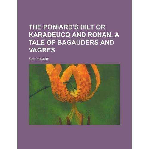 The Poniard's Hilt Or Karadeucq And Rona
