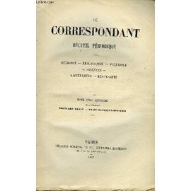 Le Correspondant Tome 66 A 69 En 4 Volumes
