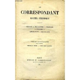Le Correspondant Tome 110 A 113 En 4 Volumes