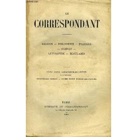 Le Correspondant Tome 122 A 125 En 4 Volumes