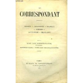 Le Correspondant Tome 134 A 137 En 4 Volumes