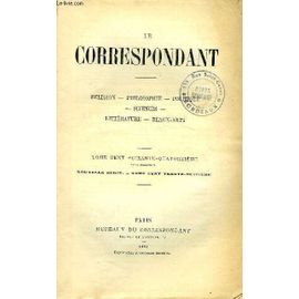 Le Correspondant Tome 138 A 141 En 4 Volumes