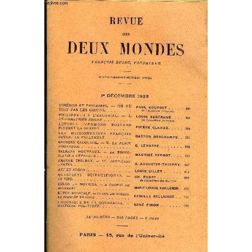 Revue Des Deux Mondes Xcviiie Annee N°3 - Comédies Et Proverbes. ¿ On Ne Voit Pas Les C¿Urs. Paul Bourget De L'académie Française. Philippe Ii A L¿Escorial. ¿ I. L¿Énigmatique Figure. Louis ...