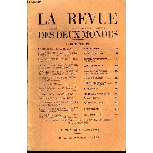 La Revue Litterature, Histoire, Arts Et Sciences Des Deux Mondes N°23 - Le Problème Sud-Africain. Y.-M. Goblet ..Le Maréchal Franchet D¿Esperey. Jean Bourgoin.Les Fouilles De Saint-Pierre. ...