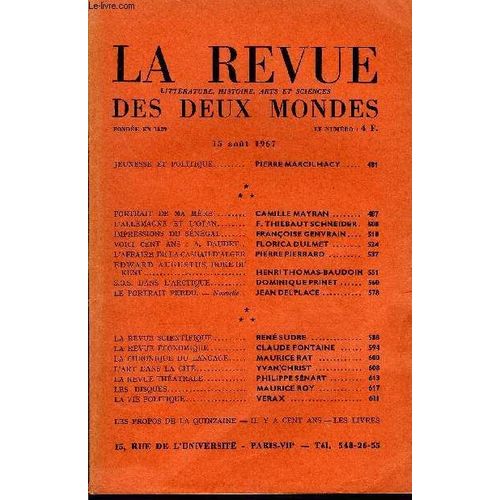 La Revue Litterature, Histoire, Arts Et Sciences Des Deux Mondes N°16 - Jeunesse Et Politique. Pierre Marcilhacy. Portrait De Ma Mère. Camille Mayran ..L¿Allemagne Et L¿Otan. F. Thiebaut ...