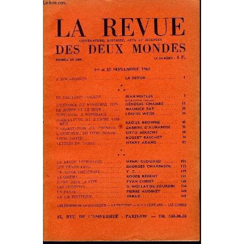 La Revue Litterature, Histoire, Arts Et Sciences Des Deux Mondes N°17 - A Nos Abonnés. La Revue..Le Capitaine Coignet.. Jean Mistler.De L'académie Française. L¿Enfance Du Maréchal Juin. ...