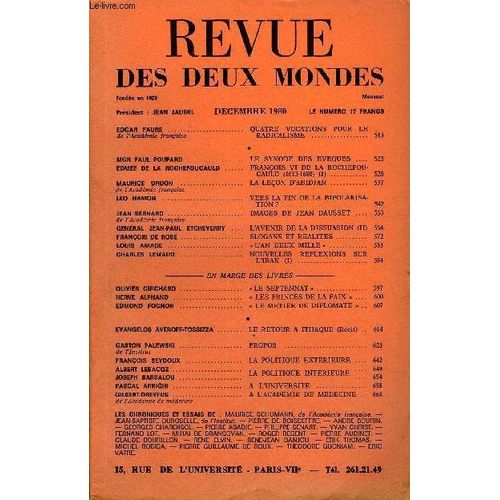 Revue Des Deux Mondes N°12 - Edgar Faure De L'académie Française. Quatre Vocations Pour Le Radicalisme. Mgr Paul Poupard. Le Synode Des Eveques .Edmee De La Rochefoucauld. François Vi De La ...