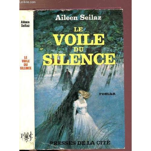Le Voile Du Silence