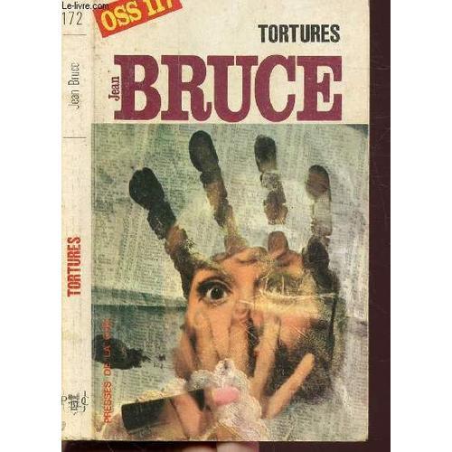 Tortures (O.S.S. 117) - Collection Jean Bruce N°172