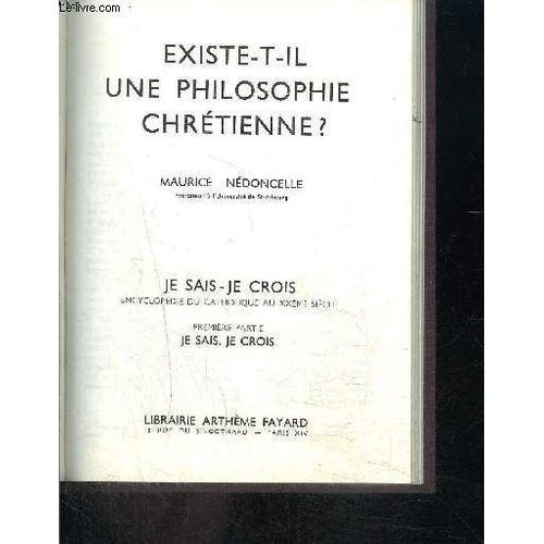 Existe T Il Une Philosophie Chretienne?- Je Sais Je Crois N°1. 10