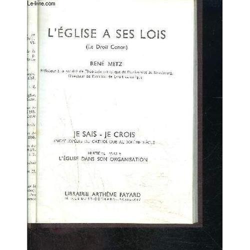 L Eglise A Ses Lois- Le Droit Canon- Je Sais- Je Crois N°8. 79