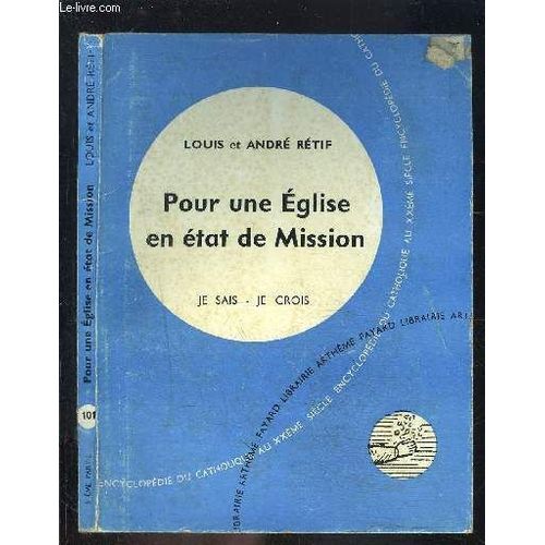 Pour Une Eglise En Etat De Mission- Je Sais- Je Crois N°101