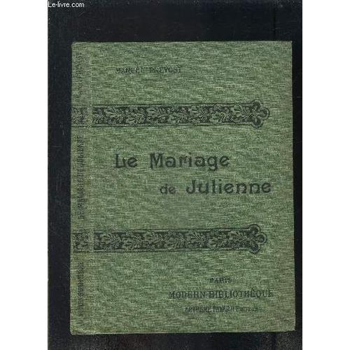 Le Mariage De Julienne- Le Moulin De Nazareth- Nimba- Collection Modern-Bibliotheque