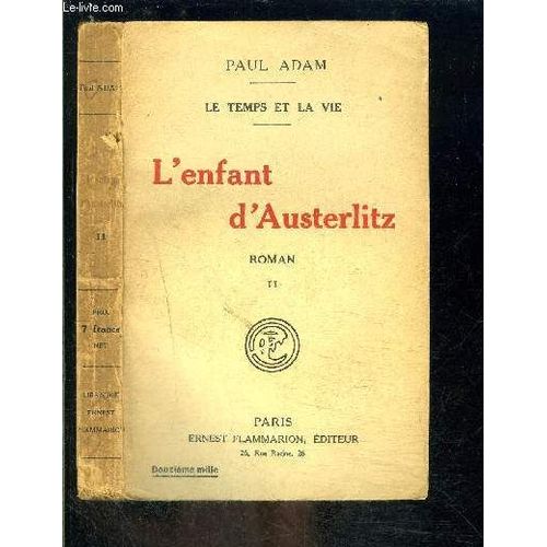 L Enfant D Austerlitz- Tome 2 Vendu Seul- Le Temps Et La Vie