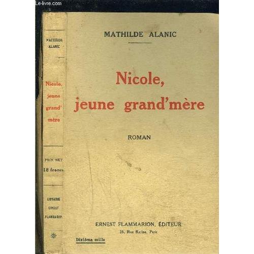 Nicole, Jeune Grand Mere