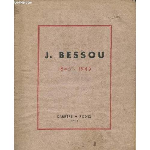 Bessou 1845-1945