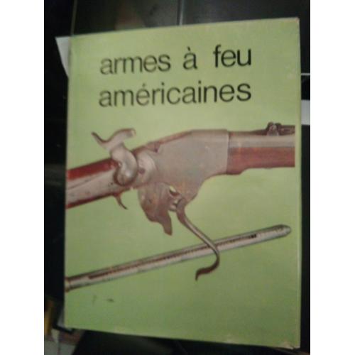 Les Armes À Feu Américaines - Abc Collection Hors-Série - Années 1970