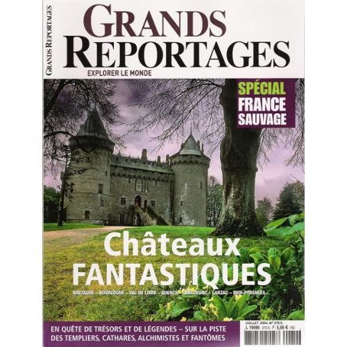 Grands Reportages N° 270 : Châteaux Fantastiques