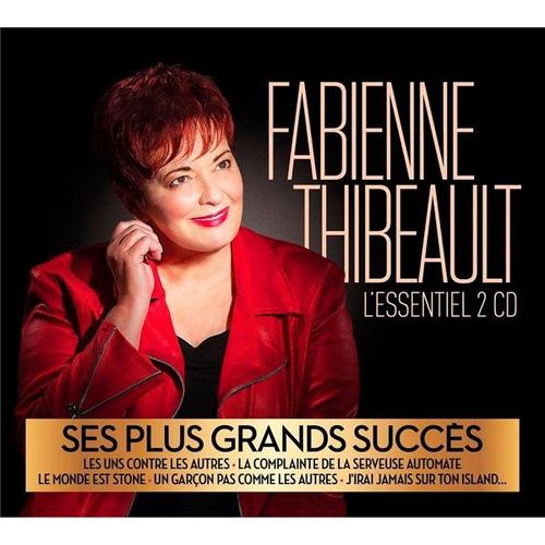 Fabienne Thibeault : LEssentiel