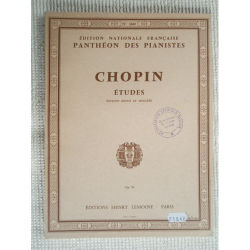 Partition Chopin Etudes Pour Piano Op. 10 Editions Henry Lemoine