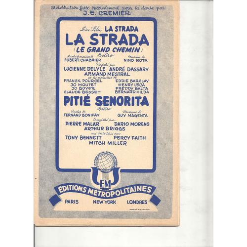 La Strada Pitié Senorita