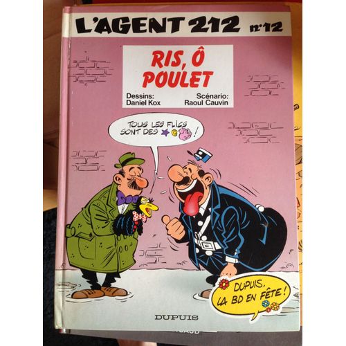 L'agent 212 Tome 12 - Ris, Ô Poulet !