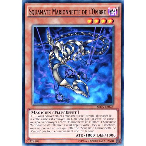 Carte Yu-Gi-Oh Duea-Fr025 Squamate Marionnette De L'ombre