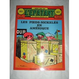 L'epatant (Les Pieds Nickelés En Amérique)1921/1927