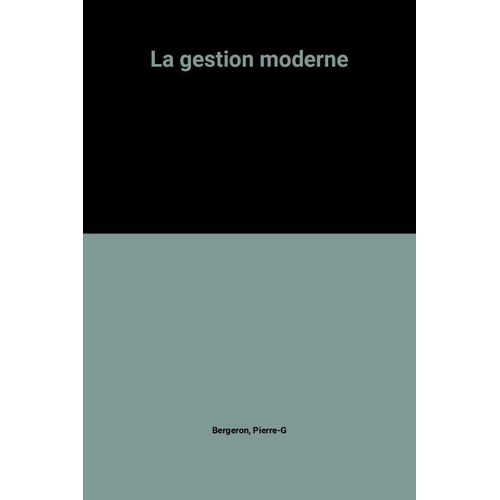 La Gestion Moderne