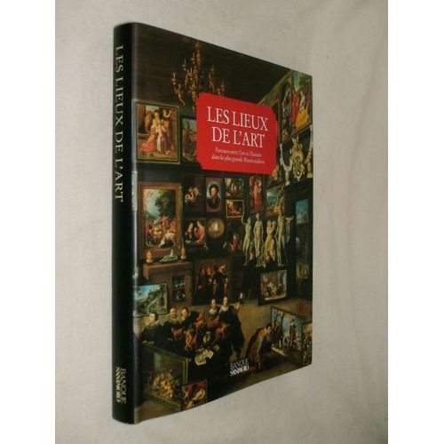 Les Lieux De L'art Parcours Entre L'art Et L'histoire Dans Les Plus Grands Musées Italiens.