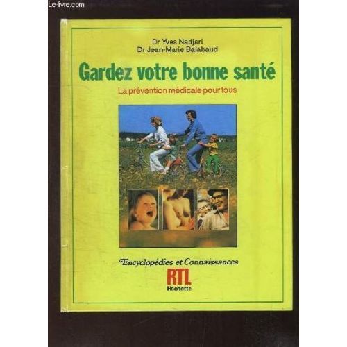Gardez Votre Bonne Santé. La Prévention Médicale Pour Tous.
