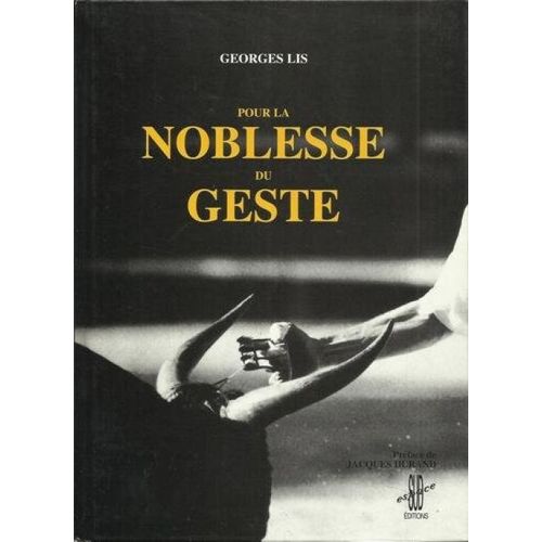 Pour La Noblesse Du Geste