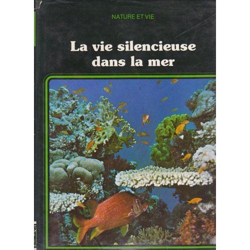 Nature Et Vie -La Vie Silencieuse Dans La Mer