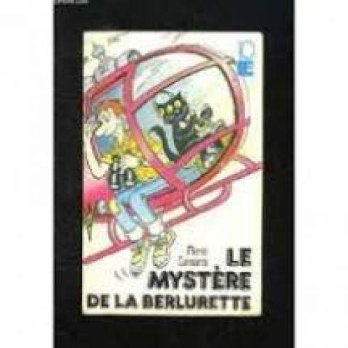 Le mystere de la berlurette