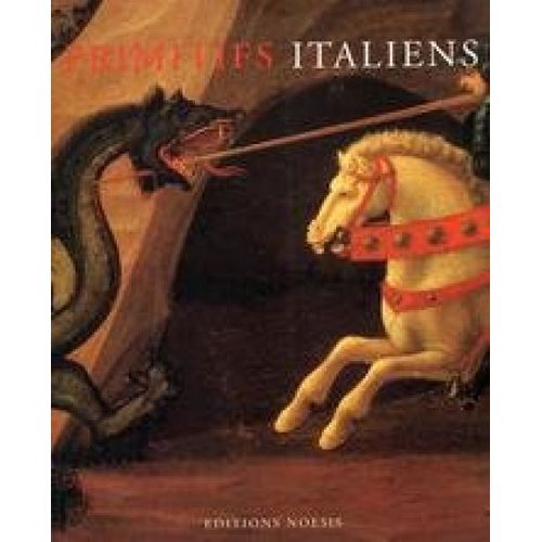 Primitifs Italiens. Du Musï¿?E Jacquemart Andrï¿?.