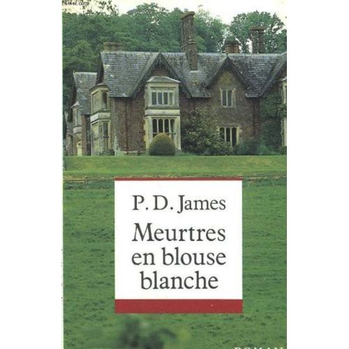 Meurtres En Blouse Blanche. Roman Traduit De L'anglais.