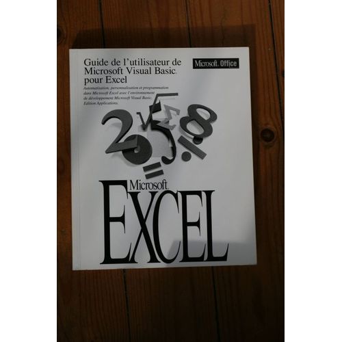 Guide De L'utilisateur De Microsoft Visual Basic Pour Excel. Microsoft Excel Version 5.0