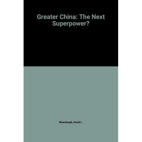 Greater China: The Next Superpower?