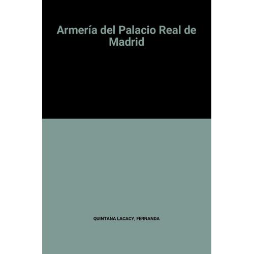 Armería Del Palacio Real De Madrid