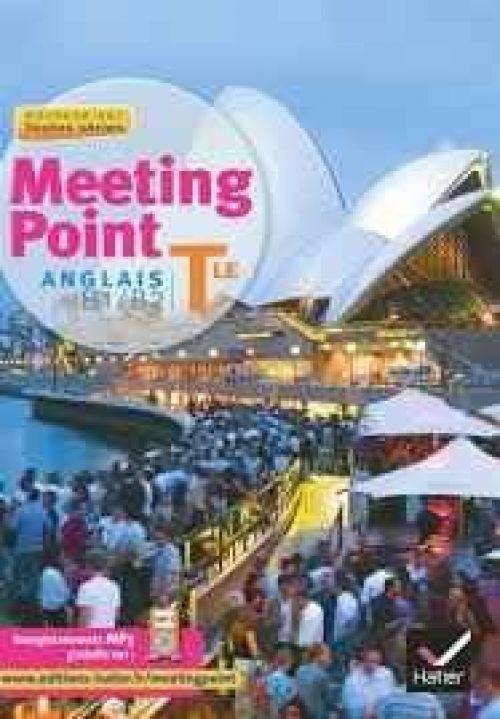 Meeting Point Anglais Terminale ed. 2012 - Livre de l