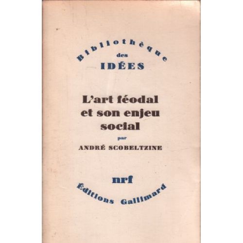 L'art Féodal Et Son Enjeu Social