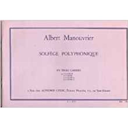 Solfege Polyphonique Vol 1 (2-3-4 Voix Mixtes) Facile [Broché] By Manouvrier