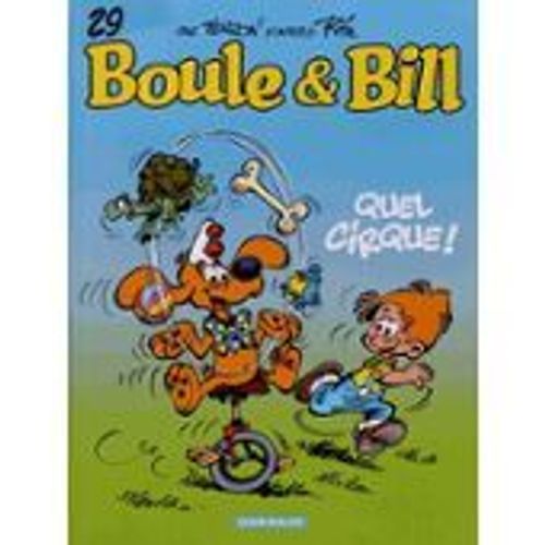 Boule & Bill Quel Cirque !