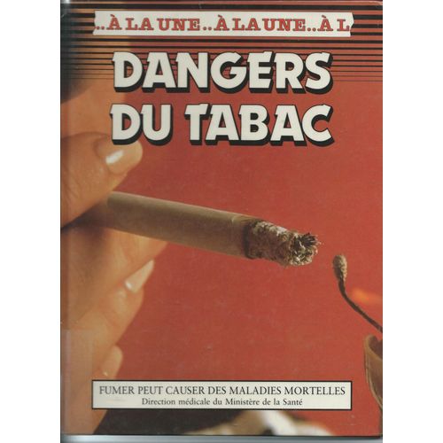 Dangers Du Tabac