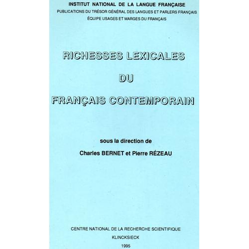 Richesses Lexicales Du Francais Contemporain