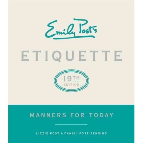 Emily Post's Etiquette, 19th Edition