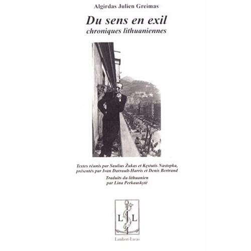 Du Sens En Exil - Chroniques Lithuaniennes