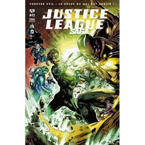 " Forever Evil : Le Règne Du Mal " : Justice League Saga N° 11 ( Septembre 2014 )